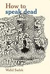 How to speak dead