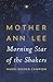 Mother Ann Lee: Morning Star of the Shakers