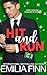 Hit and Run by Emilia Finn