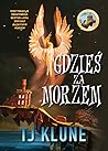 Gdzieś za morzem