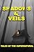 Shadows & Veils: Tales of the Supernatural