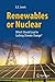 Renewables or Nuclear: Which Should Lead in Curbing Climate Change?