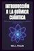 INTRODUCCIÓN A LA QUÍMICA C...