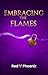 Embracing the Flames (Luxe Escape #3)