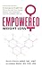 Empowered Weight Loss by Sarah Gibson