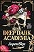 Deep Dark Academia: Sammelb...