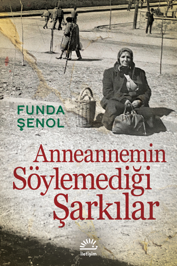 Anneannemin Söylemediği Şarkılar (Paperback)