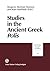 Studies in the Ancient Gree...