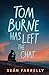 Tom Burne Has Left the Chat by Sean Farrelly