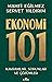 Ekonomi 101: Kavramlar, Sorunlar ve Çözümler