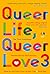 Queer Life Queer Love 3