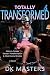 Totally Transformed: Male-t...