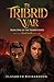 The Tribrid War: Book One o...