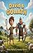 David & Goliath (Bible Stories for Bright Hearts)