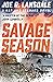 Savage Season (Hap and Leonard, #1)
