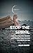 Stop The Spiral: Calm Your ...