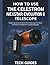 How To Use The Celestron Ne...