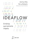 Ideaflow - A �nica M�trica De Neg�cios Que Importa 1/25 (Portuguese Edition)