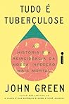 Tudo é tuberculos...