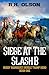Siege At The Slash B: A Wes...