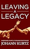 Leaving a Legacy:...