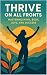 Thrive on All Fronts: Maste...