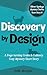 Discovery by Design by Jodie     Morgan
