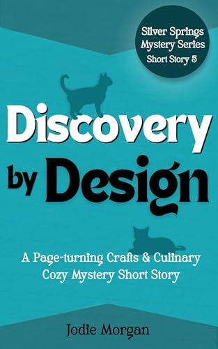Discovery by Design (Silver Springs Mysteries #2.2)