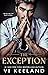 The Exception by Vi Keeland The Exception by Vi Keeland