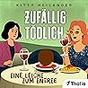 Zufällig tödlich ...