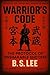 The Warrior's Code: The Pro...