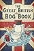 The Great British Bog Book – Funny Toilet Activity Book for A... by Matt Campbell