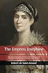 The Empress Josephine by Imbert de Saint-Amand The Empress Josephine by Imbert de Saint-Amand