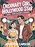 Ordinary Girl, Hollywood St...