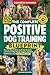 The Complete Positive Dog T...