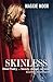 Skinless: The Story of a Fe...