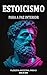 ESTOICISMO PARA A PAZ INTER...