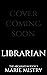 Librarian (The Arcanaeum, #3)