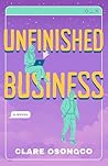 Unfinished Business: A Novel