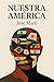 Nuestra América (Spanish Edition)