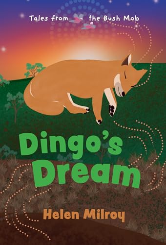 Dingo's Dream (Kindle Edition)