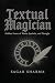 Textual Magician by Sagar Sharma