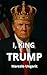 I, King Trump