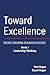 Toward Excellence: Leadersh...