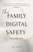 The Family Digital Safety H...