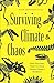 Surviving Climate & Chaos: ...