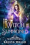 Witch Summoned (The Hour of Witches Book 4)