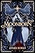 Moonborn: Book One of the S...