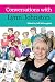 Conversations with Lynn Joh...