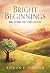 Bright Beginnings: Bible St...